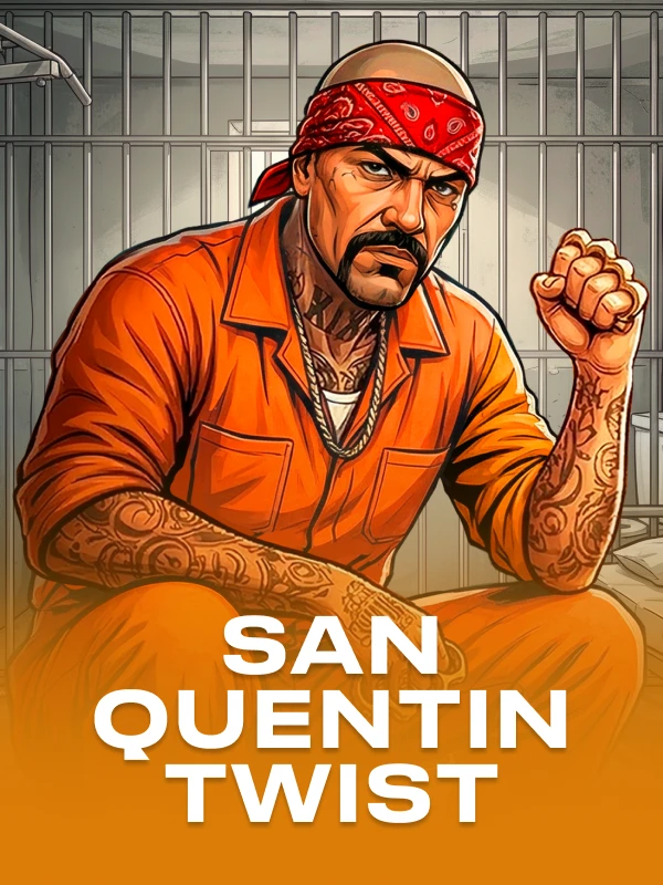 San Quentin Twist